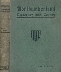 Northumberland Yesterday and To-day cover