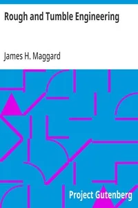 Rough and Tumble Engineering — James H. Maggard cover