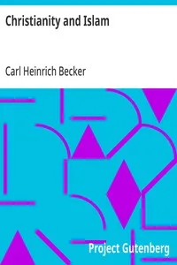 Christianity and Islam — Carl Heinrich Becker cover
