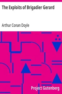 The Exploits of Brigadier Gerard — Arthur Conan Doyle cover
