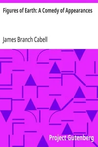 Figures of Earth: A Comedy of Appearances — James Branch Cabell cover