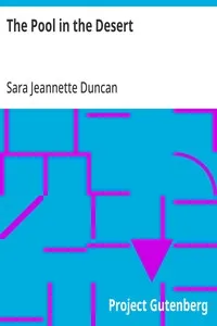 The Pool in the Desert — Sara Jeannette Duncan cover