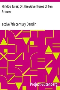 Hindoo Tales; Or, the Adventures of Ten Princes — active 7th century Dandin cover