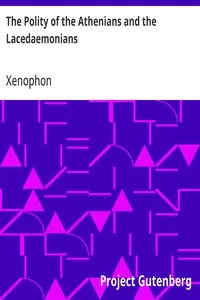 The Polity of the Athenians and the Lacedaemonians — Xenophon cover