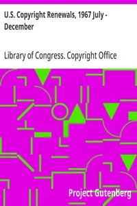 U.S. Copyright Renewals, 1967 July - December — Library of Congress. Copyright Office cover