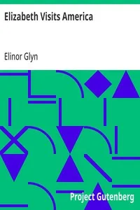 Elizabeth Visits America — Elinor Glyn cover