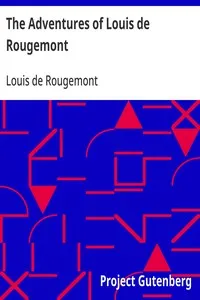 The Adventures of Louis de Rougemont — Louis de Rougemont cover