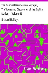 The Principal Navigations, Voyages, Traffiques and Discoveries of the English Nation — Volume 10: Asia, Part III — Richard Hakluyt cover