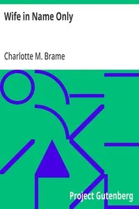 Wife in Name Only — Charlotte M. Brame cover