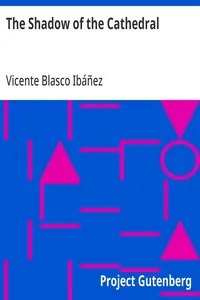 The Shadow of the Cathedral — Vicente Blasco Ibáñez cover