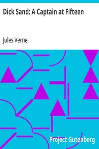 Dick Sand: A Captain at Fifteen — Jules Verne cover
