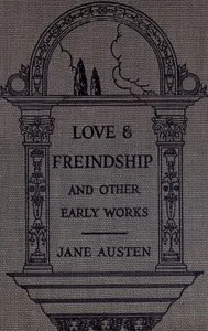 Love and Freindship [sic] — Jane Austen cover