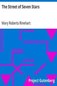 The Street of Seven Stars — Mary Roberts Rinehart cover