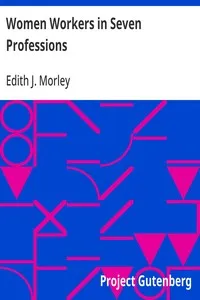Women Workers in Seven Professions: A Survey of Their Economic Conditions and Prospects — Anonymous cover