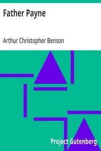 Father Payne — Arthur Christopher Benson cover
