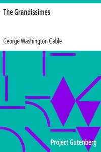 The Grandissimes — George Washington Cable cover