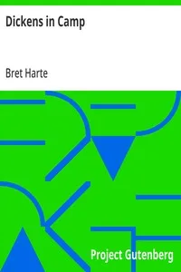 Dickens in Camp — Bret Harte cover