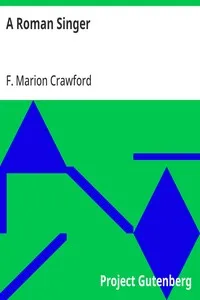 A Roman Singer — F. Marion (Francis Marion) Crawford cover