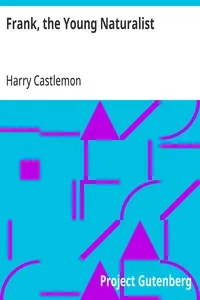 Frank, the Young Naturalist — Harry Castlemon cover