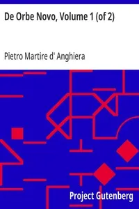 De Orbe Novo, Volume 1 (of 2): The Eight Decades of Peter Martyr D'Anghera — Pietro Martire d' Anghiera cover