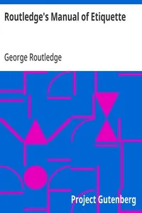 Routledge's Manual of Etiquette — George Routledge cover