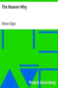 The Reason Why — Elinor Glyn cover