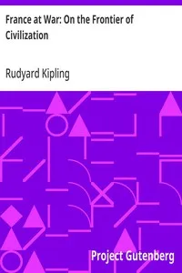 France at War: On the Frontier of Civilization — Rudyard Kipling cover