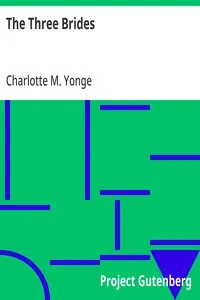 The Three Brides — Charlotte M. (Charlotte Mary) Yonge cover
