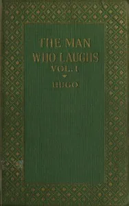 The Man Who Laughs: A Romance of English History — Victor Hugo cover