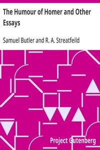 The Humour of Homer and Other Essays cover