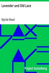 Lavender and Old Lace — Myrtle Reed cover