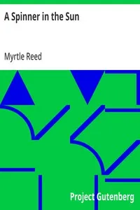 A Spinner in the Sun — Myrtle Reed cover