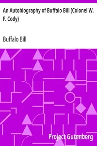 An Autobiography of Buffalo Bill (Colonel W. F. Cody) — Buffalo Bill cover