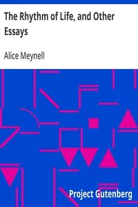 The Rhythm of Life, and Other Essays — Alice Meynell cover