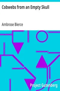 Cobwebs from an Empty Skull — Ambrose Bierce cover