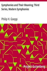 Symphonies and Their Meaning; Third Series, Modern Symphonies cover