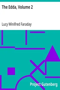 The Edda, Volume 2: The Heroic Mythology of the North; Popular Studies in Mythology, Romance, and Folklore, No. 13 — Lucy Winifred Faraday cover