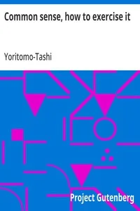 Common sense, how to exercise it — Yoritomo-Tashi cover