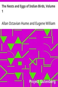 The Nests and Eggs of Indian Birds, Volume 1 — Allan Octavian Hume cover