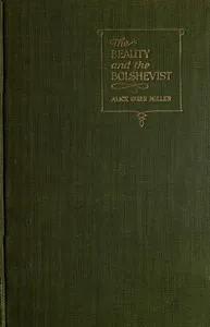 The Beauty and the Bolshevist — Alice Duer Miller cover