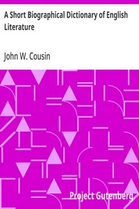 A Short Biographical Dictionary of English Literature — John W. (John William) Cousin cover