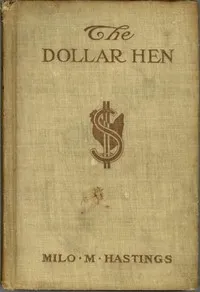 The Dollar Hen — Milo Hastings cover