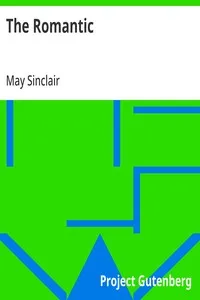 The Romantic — May Sinclair cover