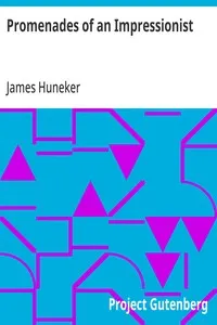 Promenades of an Impressionist — James Huneker cover