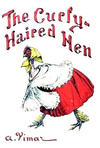 The Curly-Haired Hen — A. (Auguste) Vimar cover