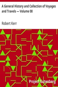 A General History and Collection of Voyages and Travels — Volume 08 — Robert Kerr cover
