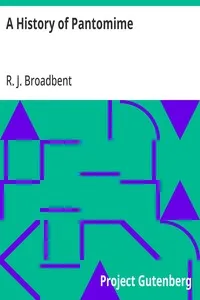 A History of Pantomime — R. J. Broadbent cover