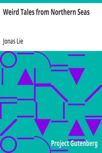 Weird Tales from Northern Seas — Jonas Lie cover