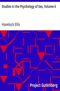 Studies in the Psychology of Sex, Volume 6: Sex in Relation to Society — Havelock Ellis cover