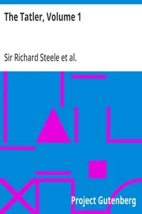 The Tatler, Volume 1 — Richard, Sir Steele cover